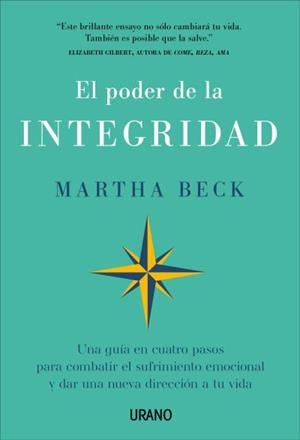 EL PODER DE LA INTEGRIDAD | 9788417694814 | BECK, MARTHA | Galatea Llibres | Llibreria online de Reus, Tarragona | Comprar llibres en català i castellà online
