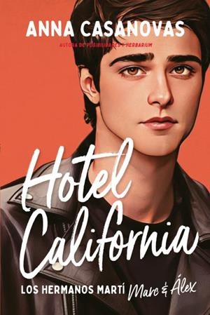 HOTEL CALIFORNIA (LOS HERMANOS MARTÍ 4) | 9788417421809 | CASANOVAS, ANNA | Galatea Llibres | Llibreria online de Reus, Tarragona | Comprar llibres en català i castellà online