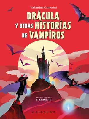 DRÁCULA Y OTRAS HISTORIAS DE VAMPIROS | 9788417127411 | CAMERINI, VALENTINA | Galatea Llibres | Llibreria online de Reus, Tarragona | Comprar llibres en català i castellà online
