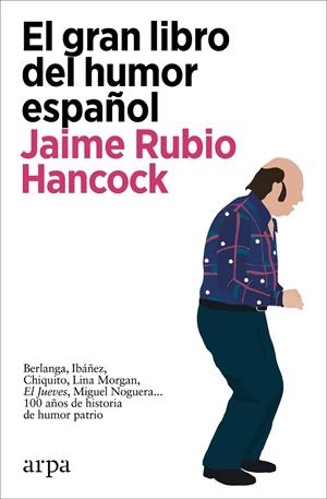 EL GRAN LIBRO DEL HUMOR ESPAÑOL | 9788418741647 | RUBIO HANCOCK, JAIME | Galatea Llibres | Llibreria online de Reus, Tarragona | Comprar llibres en català i castellà online