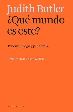 QUÉ MUNDO ES ESTE? | 9788412542745 | BUTLER, JUDITH | Galatea Llibres | Llibreria online de Reus, Tarragona | Comprar llibres en català i castellà online