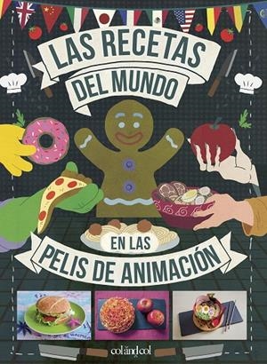 LAS RECETAS DEL MUNDO EN LAS PELIS DE ANIMACIÓN | 9788419483003 | VO, MINH-TRI | Galatea Llibres | Llibreria online de Reus, Tarragona | Comprar llibres en català i castellà online