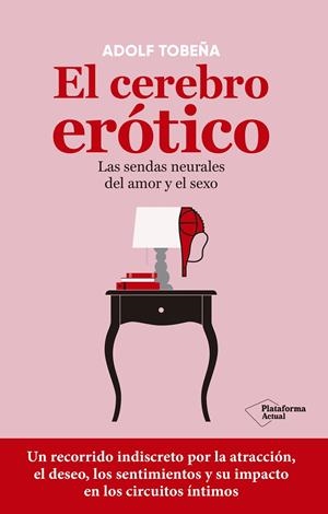 EL CEREBRO ERÓTICO | 9788419271266 | TOBEÑA, ADOLF | Galatea Llibres | Llibreria online de Reus, Tarragona | Comprar llibres en català i castellà online