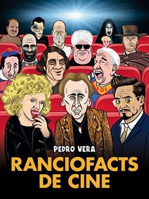 RANCIOFACTS DE CINE | 9788418909627 | VERA, PEDRO | Galatea Llibres | Librería online de Reus, Tarragona | Comprar libros en catalán y castellano online