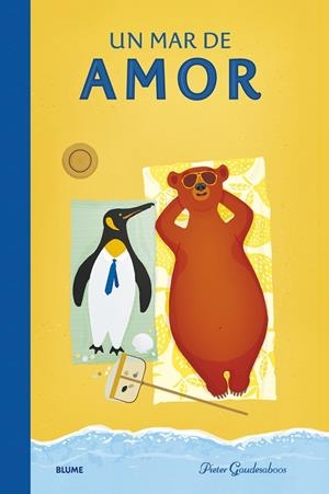UN MAR DE AMOR | 9788419094841 | GAUDESABOOS, PIETER | Galatea Llibres | Llibreria online de Reus, Tarragona | Comprar llibres en català i castellà online