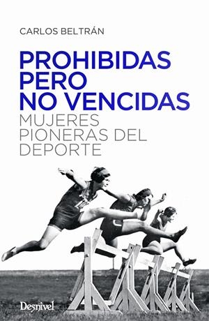 PROHIBIDAS PERO NO VENCIDAS | 9788498296099 | BELTRÁN, CARLOS | Galatea Llibres | Librería online de Reus, Tarragona | Comprar libros en catalán y castellano online
