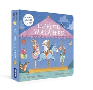 LA OVEJITA VA A LA FERIA (LA OVEJITA QUE VINO A CENAR) | 9788448861001 | SMALLMAN, STEVE/DREIDEMY, JOËLLE | Galatea Llibres | Llibreria online de Reus, Tarragona | Comprar llibres en català i castellà online