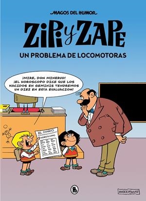 ZIPI Y ZAPE UN PROBLEMA DE LOCOMOTORAS (MAGOS DEL HUMOR 216) | 9788402426888 | ESCOBAR, JOSEP | Galatea Llibres | Librería online de Reus, Tarragona | Comprar libros en catalán y castellano online