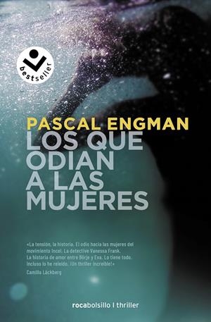 LOS QUE ODIAN A LAS MUJERES (SERIE VANESSA FRANK 2) | 9788418850363 | ENGMAN, PASCAL | Galatea Llibres | Llibreria online de Reus, Tarragona | Comprar llibres en català i castellà online