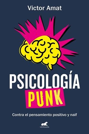 PSICOLOGÍA PUNK | 9788419248305 | AMAT, VICTOR | Galatea Llibres | Llibreria online de Reus, Tarragona | Comprar llibres en català i castellà online