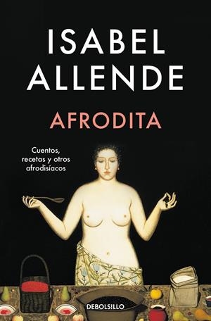 AFRODITA | 9788466360739 | ALLENDE, ISABEL | Galatea Llibres | Librería online de Reus, Tarragona | Comprar libros en catalán y castellano online