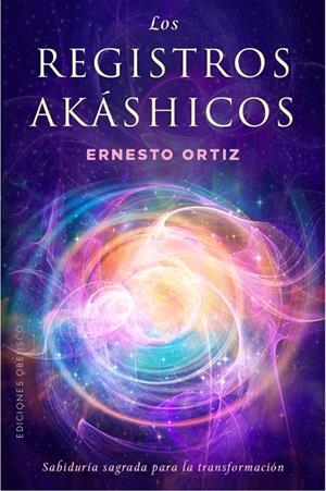 LOS REGISTROS AKÁSHICOS SABIDURÍA SAGRADA | 9788491119159 | ORTIZ, ERNESTO | Galatea Llibres | Llibreria online de Reus, Tarragona | Comprar llibres en català i castellà online