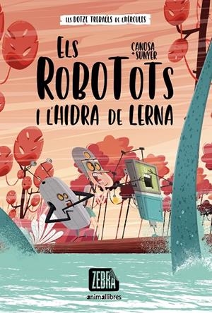 ELS ROBOTOTS I L'HIDRA DE LERNA | 9788418592607 | CANOSA, ORIOL | Galatea Llibres | Librería online de Reus, Tarragona | Comprar libros en catalán y castellano online