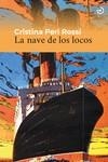 LA NAVE DE LOS LOCOS | 9788415740858 | PERI ROSSI, CRISTINA | Galatea Llibres | Librería online de Reus, Tarragona | Comprar libros en catalán y castellano online