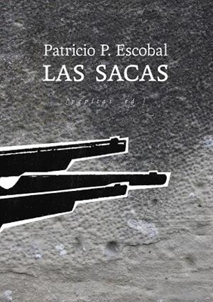 LAS SACAS | 9788418998157 | ESCOBAL, PATRICIO P. | Galatea Llibres | Librería online de Reus, Tarragona | Comprar libros en catalán y castellano online