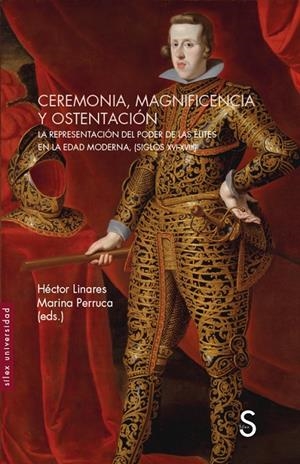 CEREMONIA, MAGNIFICENCIA Y OSTENTACIÓN | 9788419077554 | LINARES, HECTOR / PERRUCA, MARINA | Galatea Llibres | Librería online de Reus, Tarragona | Comprar libros en catalán y castellano online