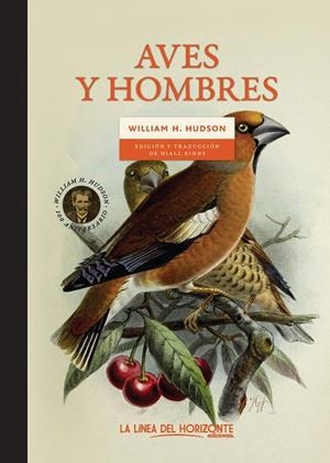 AVES Y HOMBRES | 9788417594954 | HUDSON, W. H. | Galatea Llibres | Llibreria online de Reus, Tarragona | Comprar llibres en català i castellà online