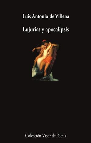 LUJURIAS Y APOCALIPSIS | 9788498954708 | VILLENA, LUIS ANTONIO DE | Galatea Llibres | Llibreria online de Reus, Tarragona | Comprar llibres en català i castellà online