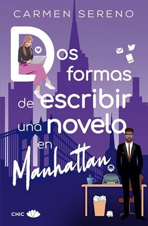 DOS FORMAS DE ESCRIBIR UNA NOVELA EN MANHATTAN | 9788417972882 | SERENO, CARMEN | Galatea Llibres | Llibreria online de Reus, Tarragona | Comprar llibres en català i castellà online