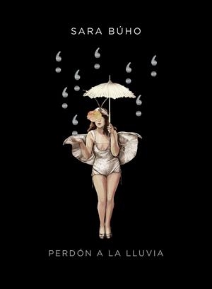 PERDÓN A LA LLUVIA | 9788418820755 | BÚHO, SARA | Galatea Llibres | Librería online de Reus, Tarragona | Comprar libros en catalán y castellano online