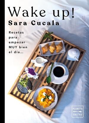 WAKE UP! | 9788408263494 | CUCALA, SARA | Galatea Llibres | Librería online de Reus, Tarragona | Comprar libros en catalán y castellano online