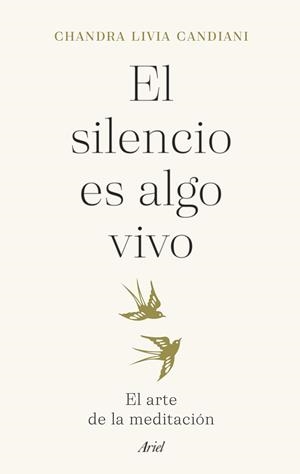 EL SILENCIO ES ALGO VIVO | 9788434435766 | LIVIA CANDIANI, CHANDRA | Galatea Llibres | Librería online de Reus, Tarragona | Comprar libros en catalán y castellano online