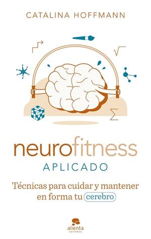 NEUROFITNESS APLICADO | 9788413441818 | HOFFMANN, CATALINA | Galatea Llibres | Librería online de Reus, Tarragona | Comprar libros en catalán y castellano online