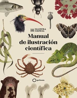 MANUAL DE ILUSTRACIÓN CIENTÍFICA | 9788408252221 | Galatea Llibres | Librería online de Reus, Tarragona | Comprar libros en catalán y castellano online