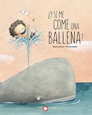 ¿Y SI ME COME UNA BALLENA? | 9788418304880 | ISERN IÑIGO, SUSANNA | Galatea Llibres | Librería online de Reus, Tarragona | Comprar libros en catalán y castellano online