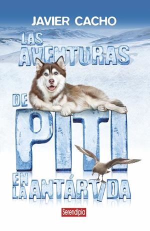 LAS AVENTURAS DE PITI EN LA ANTÁRTIDA | 9788412507096 | CACHO, JAVIER | Galatea Llibres | Llibreria online de Reus, Tarragona | Comprar llibres en català i castellà online