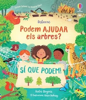 PODEM AJUDAR ELS ARBRES? | 9781803707235 | DAYNES, KATIE | Galatea Llibres | Llibreria online de Reus, Tarragona | Comprar llibres en català i castellà online
