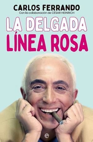 LA DELGADA LÍNEA ROSA | 9788413844510 | FERRANDO, CARLOS | Galatea Llibres | Llibreria online de Reus, Tarragona | Comprar llibres en català i castellà online