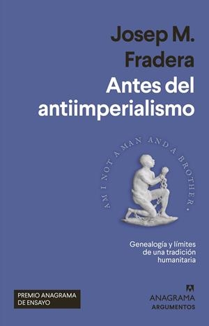 ANTES DEL ANTIIMPERIALISMO | 9788433965004 | FRADERA, JOSEP M. | Galatea Llibres | Llibreria online de Reus, Tarragona | Comprar llibres en català i castellà online