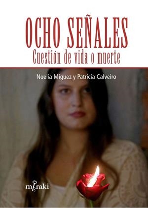 OCHO SEÑALES | 9788412595819 | NOELIA, MÍGUEZ/PATRICIA, CALVEIRO | Galatea Llibres | Librería online de Reus, Tarragona | Comprar libros en catalán y castellano online