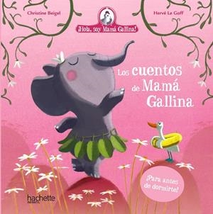 LOS CUENTOS DE MAMÁ GALLINA | 9788418182815 | BEIGEL, CHRISTINE | Galatea Llibres | Llibreria online de Reus, Tarragona | Comprar llibres en català i castellà online