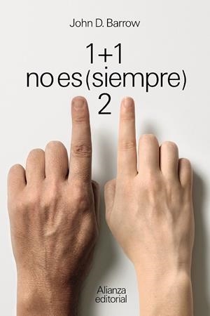 1 + 1 NO ES (SIEMPRE) 2 | 9788411480451 | BARROW, JOHN D. | Galatea Llibres | Librería online de Reus, Tarragona | Comprar libros en catalán y castellano online