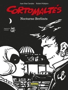 CORTO MALTÉS 16. NOCTURNO BERLINÉS (B/N) | 9788467957747 | DIAZ CANALES, PELLEJERO | Galatea Llibres | Librería online de Reus, Tarragona | Comprar libros en catalán y castellano online