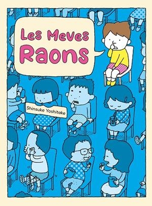 LES MEVES RAONS | 9788416427598 | YOSHITAKE, SHINSUKE | Galatea Llibres | Librería online de Reus, Tarragona | Comprar libros en catalán y castellano online