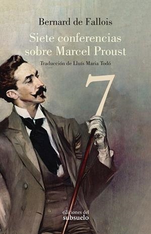 SIETE CONFERENCIAS SOBRE MARCEL PROUST | 9788412275483 | DE FALLOIS, BERNARD | Galatea Llibres | Librería online de Reus, Tarragona | Comprar libros en catalán y castellano online