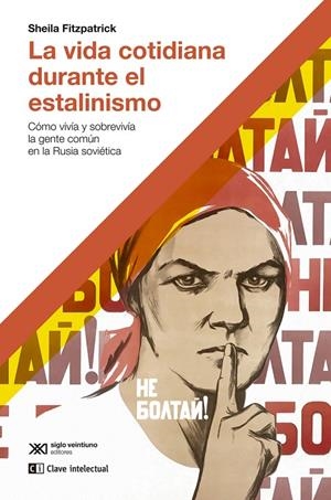 LA VIDA COTIDIANA DURANTE EL ESTALINISMO | 9788412604818 | FITZPATRICK, SHEILA | Galatea Llibres | Librería online de Reus, Tarragona | Comprar libros en catalán y castellano online