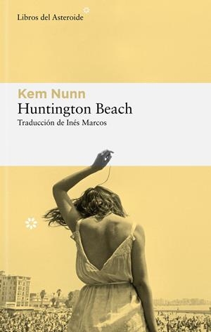HUNTINGTON BEACH | 9788419089250 | NUNN, KEM | Galatea Llibres | Llibreria online de Reus, Tarragona | Comprar llibres en català i castellà online