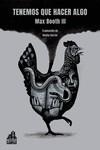 TENEMOS QUE HACER ALGO | 9788412281392 | BOOTH III, MAX | Galatea Llibres | Librería online de Reus, Tarragona | Comprar libros en catalán y castellano online