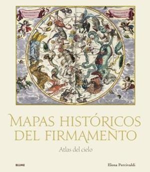 MAPAS HISTÓRICOS DEL FIRMAMENTO | 9788419499004 | PERCIVALDI, ELENA | Galatea Llibres | Librería online de Reus, Tarragona | Comprar libros en catalán y castellano online