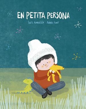 EN PETITA PERSONA | 9788419253347 | AMAVISCA, LUIS | Galatea Llibres | Llibreria online de Reus, Tarragona | Comprar llibres en català i castellà online