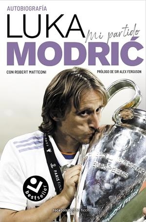 MI PARTIDO. LA AUTOBIOGRAFÍA DE LUKA MODRIC | 9788418850530 | MODRIC, LUKA | Galatea Llibres | Llibreria online de Reus, Tarragona | Comprar llibres en català i castellà online