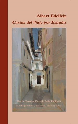 CARTAS DEL VIAJE POR ESPAÑA | 9788486547868 | EDELFELT, ALBERT | Galatea Llibres | Llibreria online de Reus, Tarragona | Comprar llibres en català i castellà online