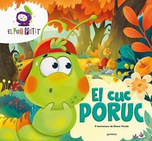 EL CUC PORUC. EL POT PETIT | 9788418798962 | EL POT PETIT | Galatea Llibres | Librería online de Reus, Tarragona | Comprar libros en catalán y castellano online