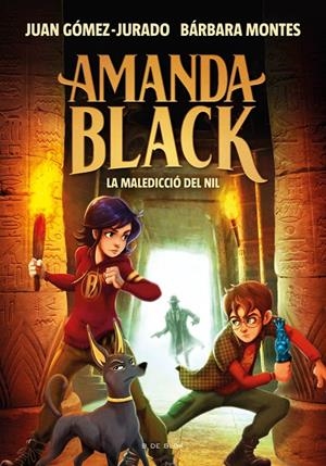 AMANDA BLACK 6 - LA MALEDICCIÓ DEL NIL | 9788418688362 | GÓMEZ-JURADO, JUAN/MONTES, BÁRBARA | Galatea Llibres | Llibreria online de Reus, Tarragona | Comprar llibres en català i castellà online