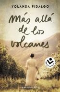 MÁS ALLÁ DE LOS VOLCANES | 9788418850523 | FIDALGO, YOLANDA | Galatea Llibres | Llibreria online de Reus, Tarragona | Comprar llibres en català i castellà online