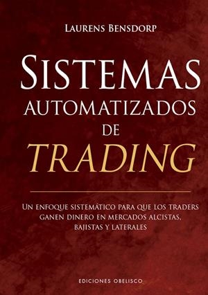 SISTEMAS AUTOMATIZADOS DE TRADING | 9788491119234 | BENSDORP, LAURENS | Galatea Llibres | Llibreria online de Reus, Tarragona | Comprar llibres en català i castellà online